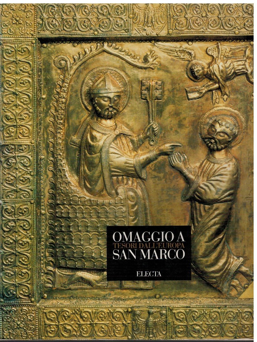 Omaggio a San Marco. Tesori dall'Europa