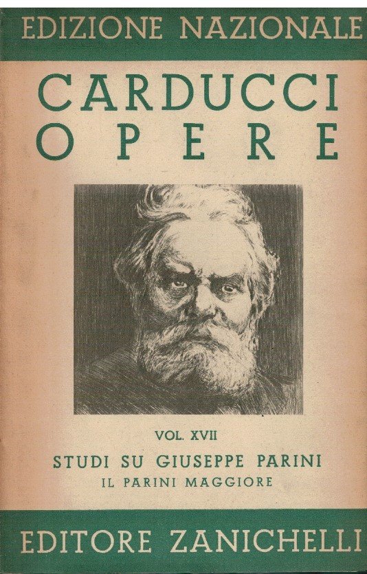 Opere Vol. XVII Studi su Giuseppe Parini Il Parini maggiore