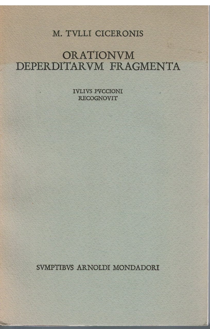 Orationvm Deperditarvm Fragmenta