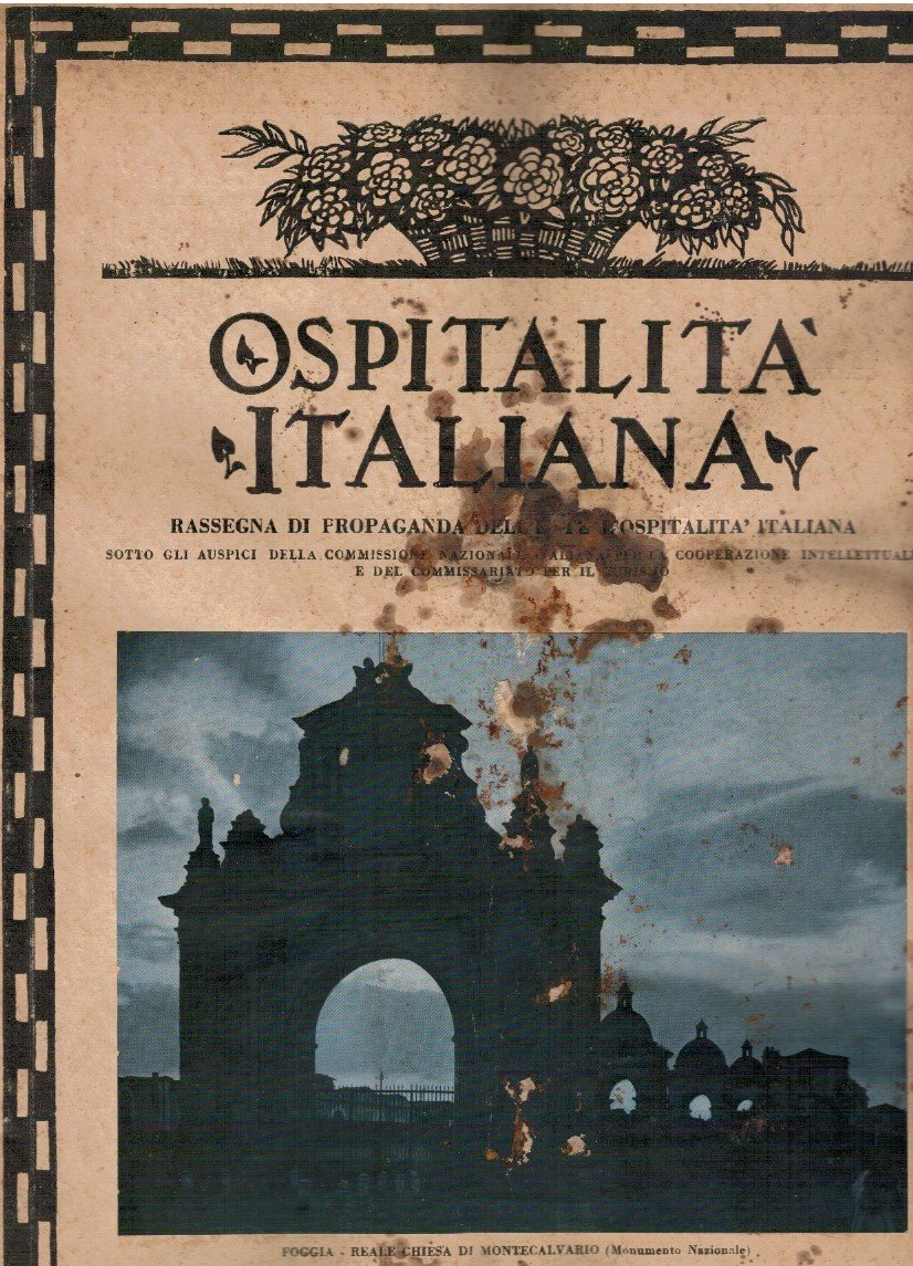 Ospitalità italiana. Rassegna di propaganda…Foggia e la Capitanata