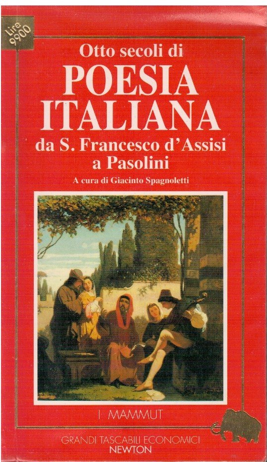 Otto secoli di poesia italiana da S.Francesco d'Assisi a Pasolini
