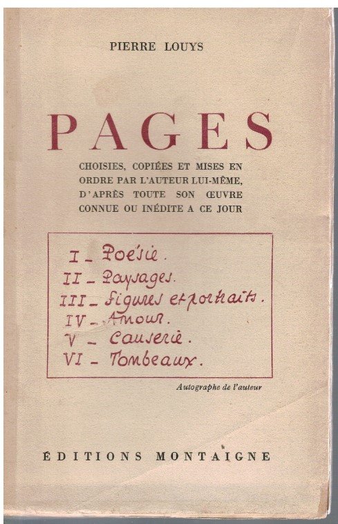 Pages choisies, Copièes et mise en ordre par l'auteur lui-meme, …