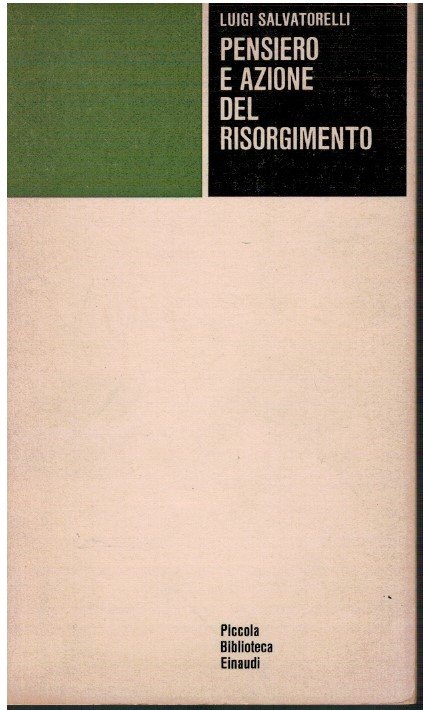 Pensiero e azione del risorgimento