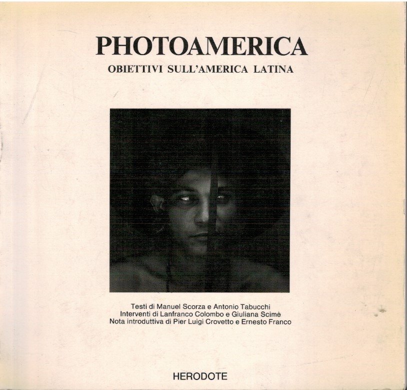 Photoamerica. Obbiettivi sull'america latina