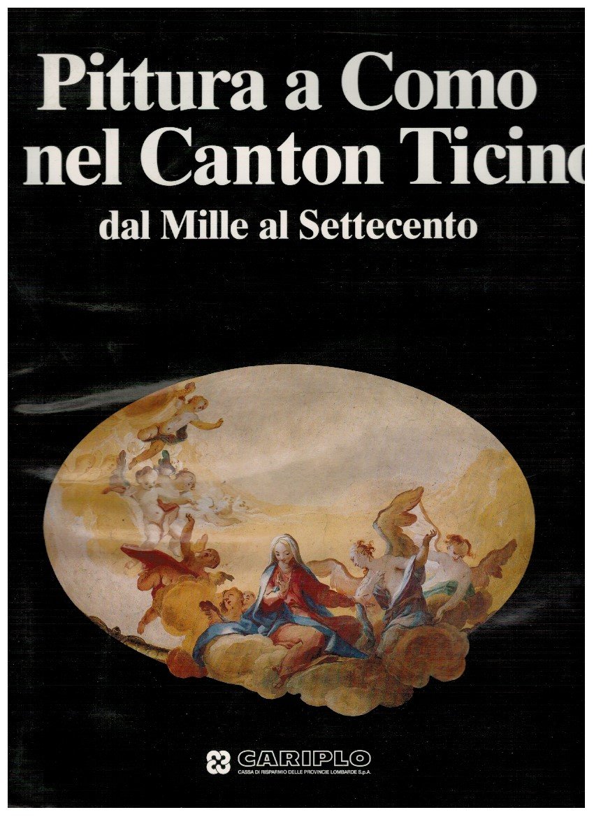 Pittura a Como e nel Canton Ticino dal Mille al …