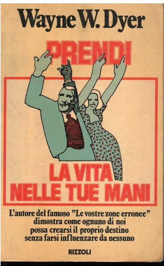 Prendi la vita nelle tue mani