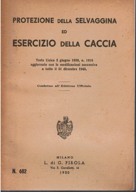 Protezione della selvaggina ed esercizio della caccia