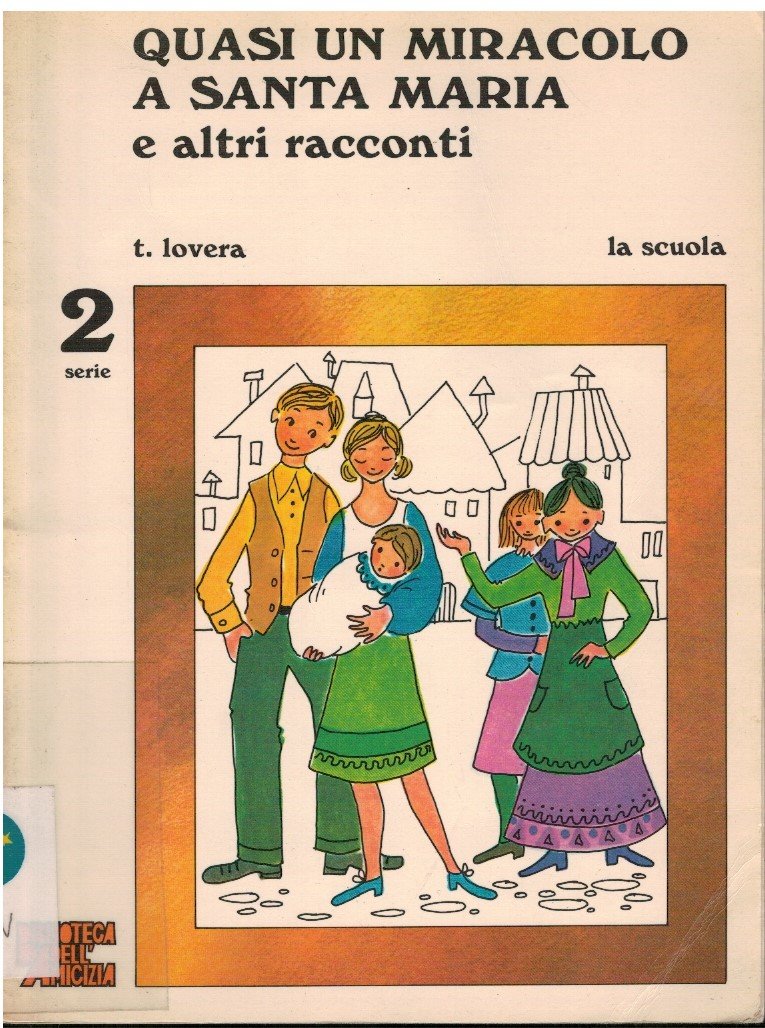 Quasi un miracolo a Santa Maria e altri racconti Serie …