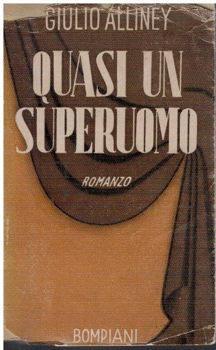 Quasi un superuomo