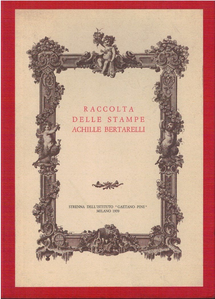 Raccolta delle stampe Achille Bertarelli