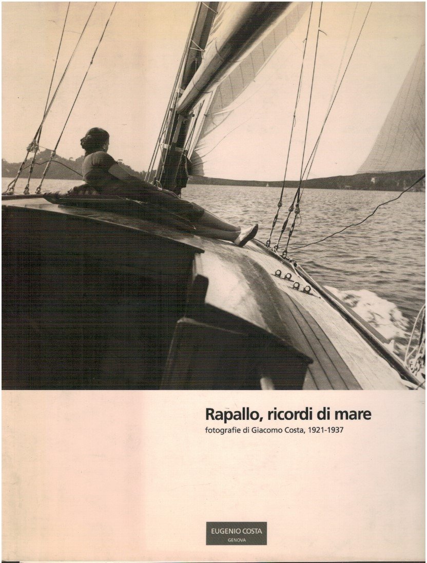 Rapallo, ricordi di mare