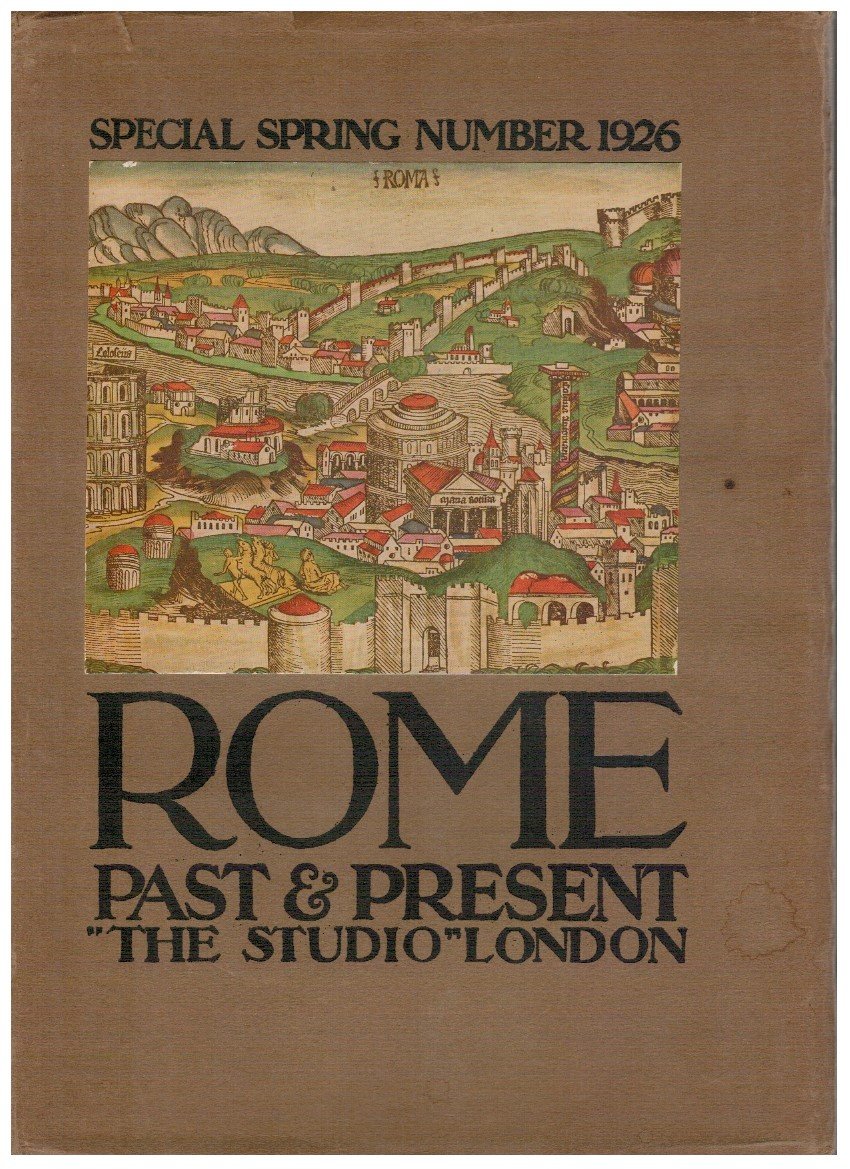 Rome past and present The Studio Special Spring Number 1926