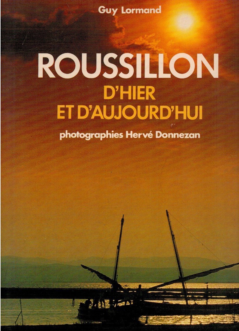 Roussilion d'hier et d'aujoird'hui