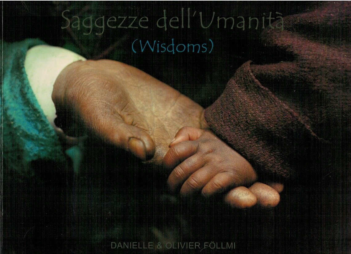 Saggezze dell'umanità (Wisdoms)