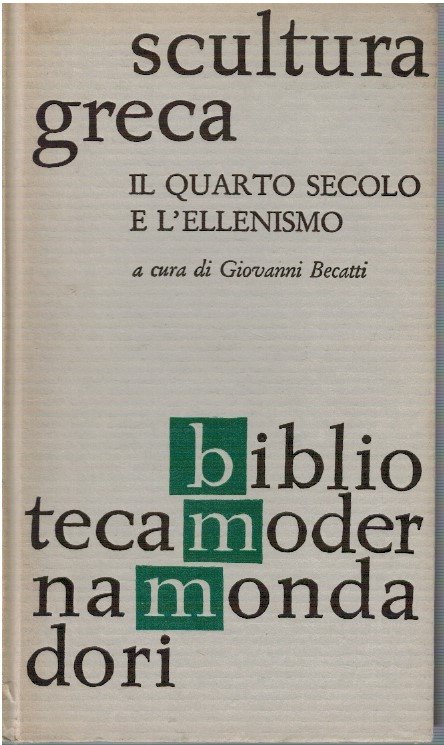 Scultura greca. Il quarto secolo e l'ellenismo