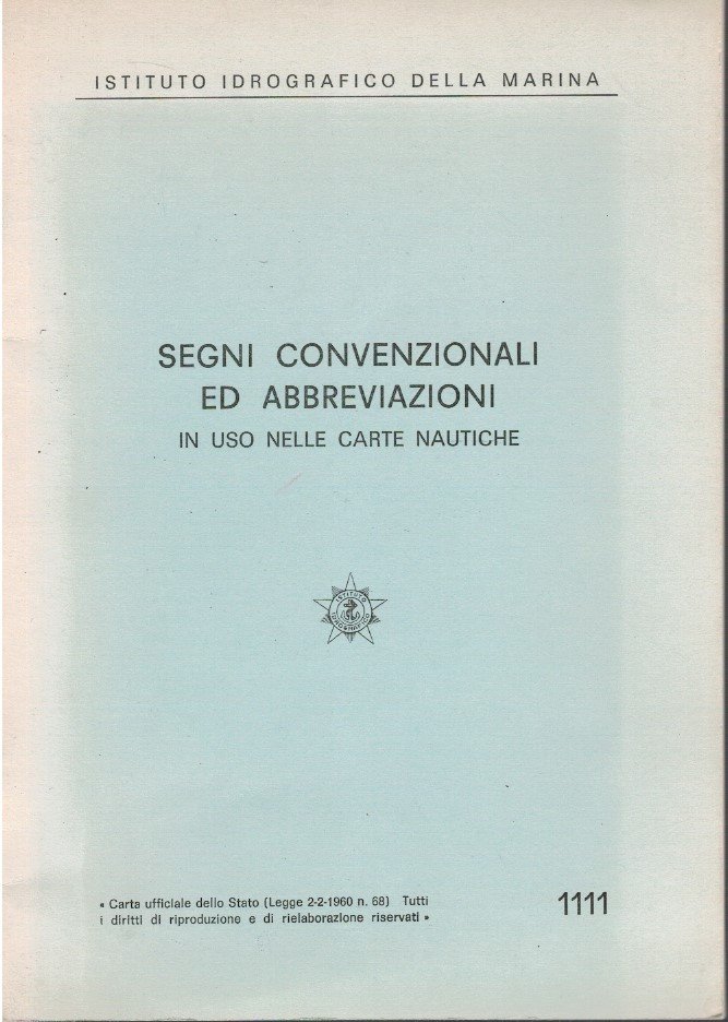 Segni convenzionali ed abbreviazioni in uso nelle carte nautiche
