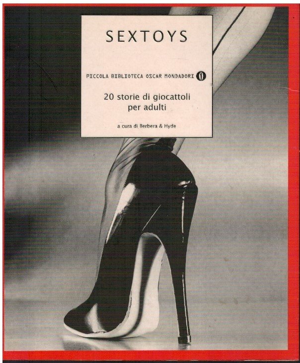 Sextoys. 20 storie di giocattoli per adulti