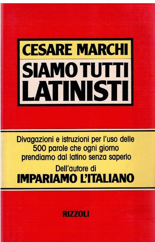 Siamo tutti latinisti