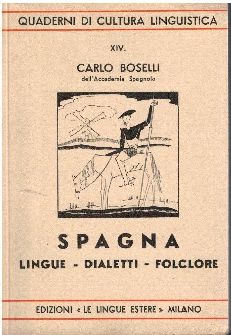 Spagna. Lingue - Dialetti - Folclore