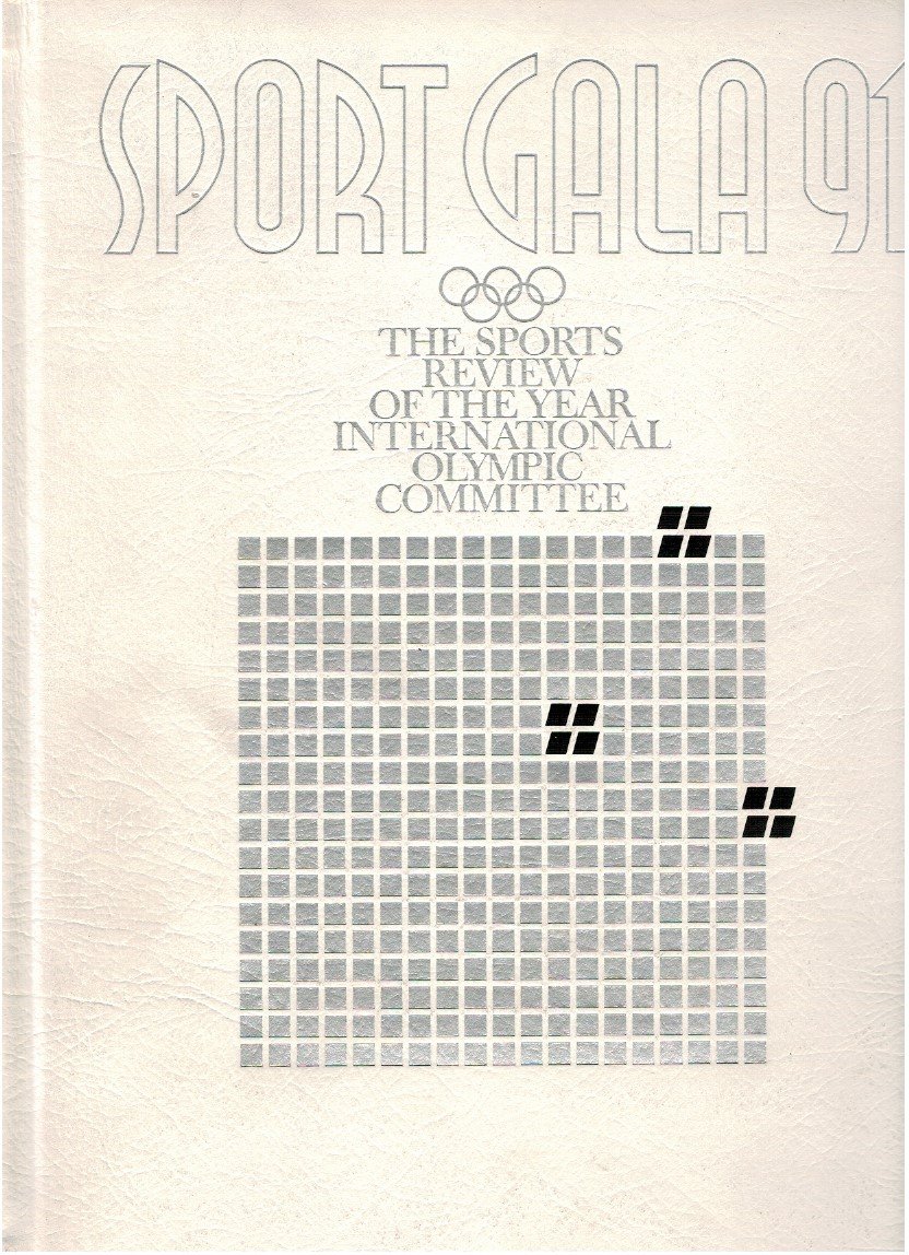 Sport gala 91 The sports review of the year international …