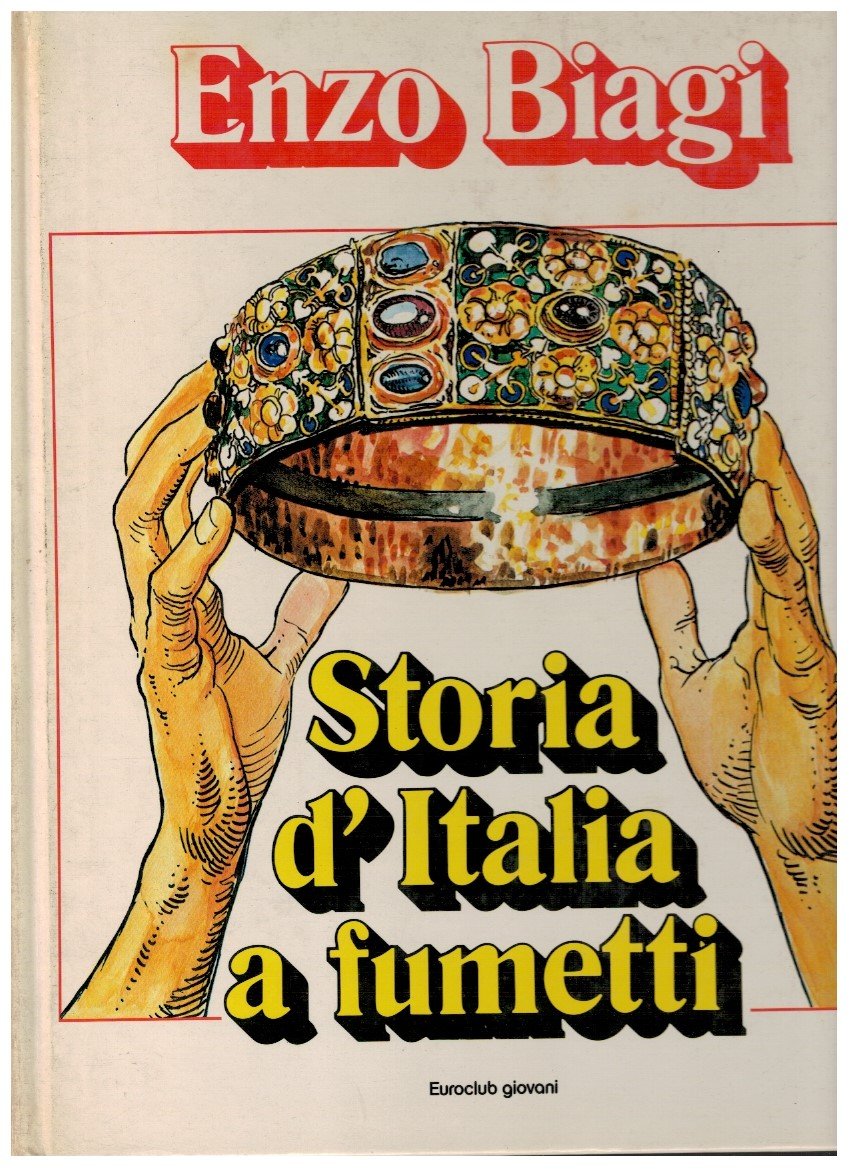 Storia d'Italia a fumetti dai barbari ai capitani di ventura