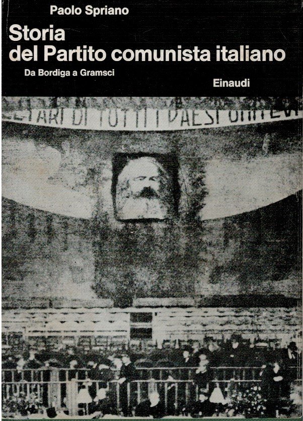 Storia del partito comunista italiano. Da Bordiga a Gramsci | Immagine principale