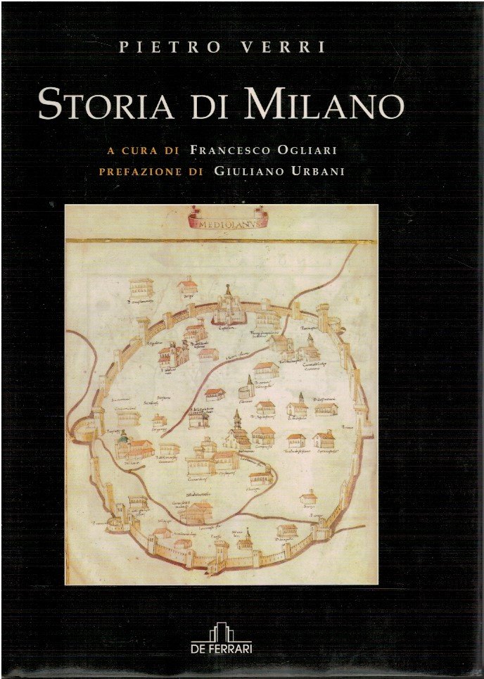 Storia di Milano a cura di Francesco Ogliari