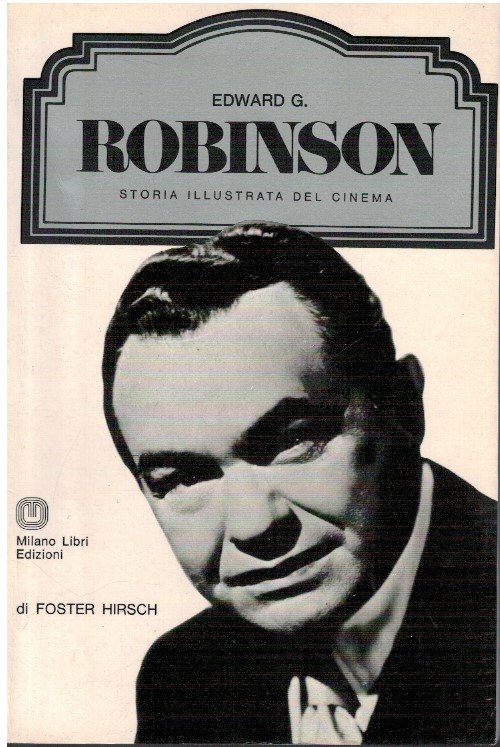 Storia illustrata del cinema - EDWARD G. ROBINSON