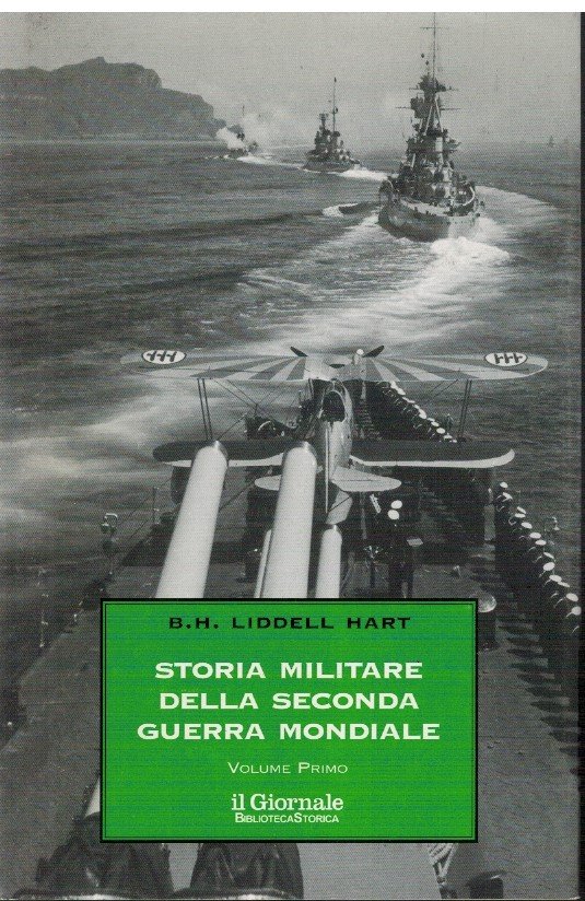 Storia militare della seconda Guerra Mondiale volume primo