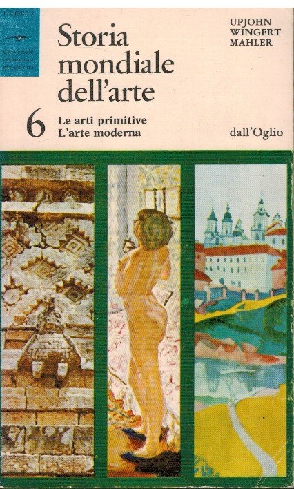 Storia mondiale dell'arte 6 Le arti primitive L'arte moderna