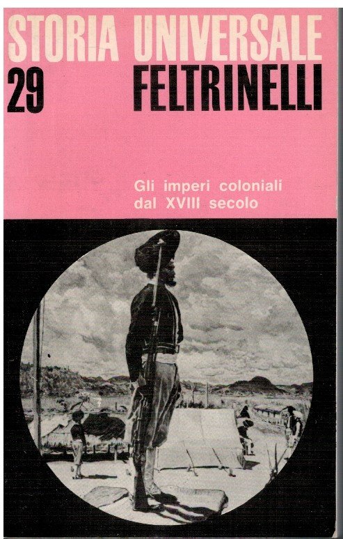 Storia Universale Feltrinelli Gli imperi coloniali dal XVIII secolo N. …