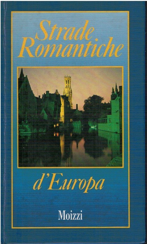 Strade romantiche d'Europa