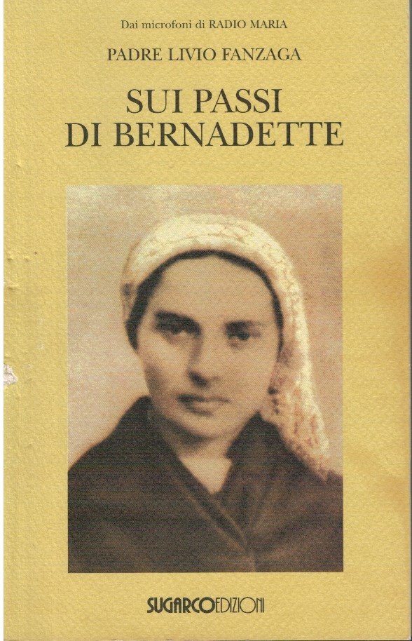 Sui passi di Bernadette