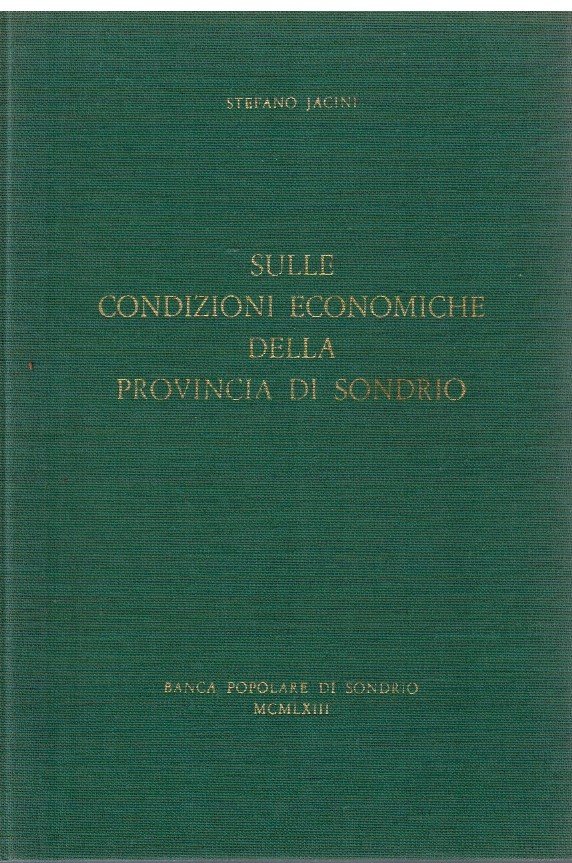 Sulle condizioni economiche della Provincia di Sondrio