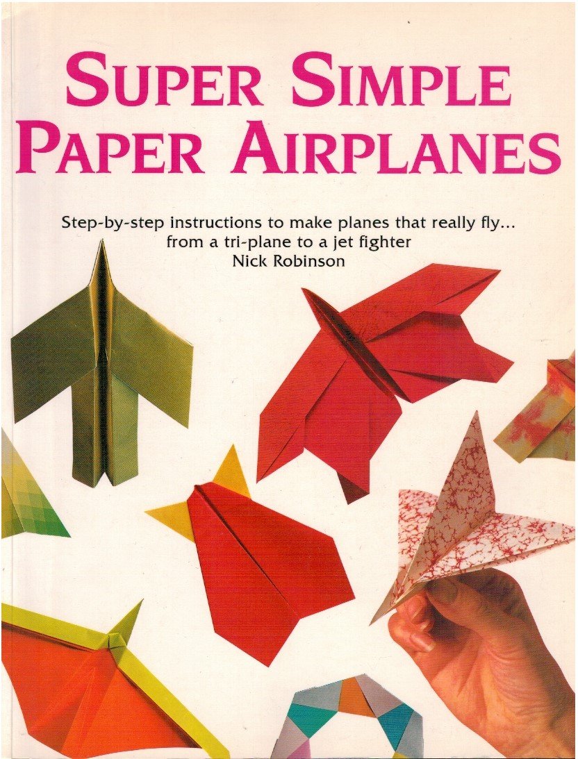 Super simple paper airplanes