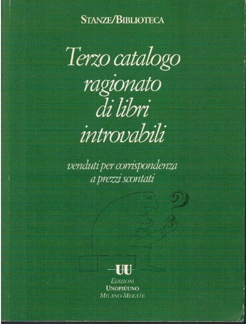 Terzo catalogo ragionato di libri introvabili