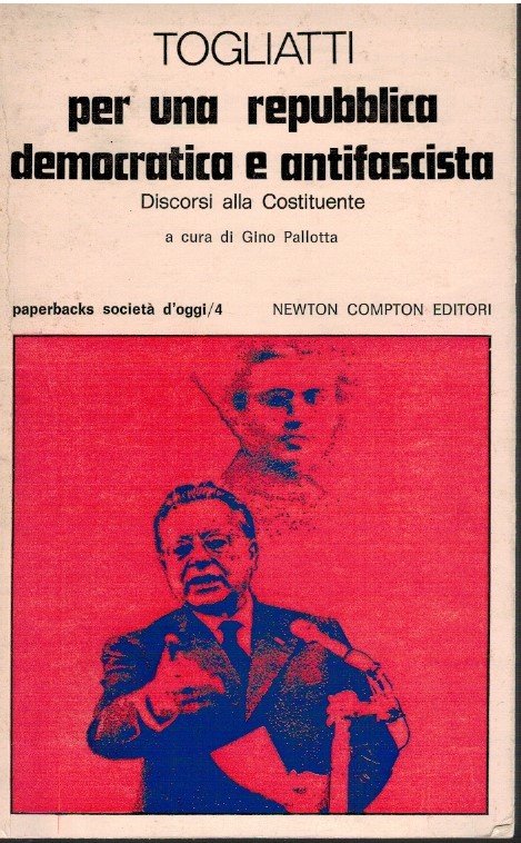 Togliatti per una Repubblica democratica e antifascista