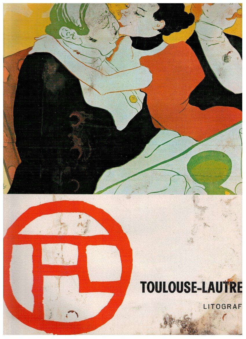 Toulouse Lautrec Litografie-puntesecche opera completa