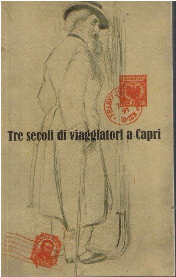 Tre secoli di viaggiatori a Capri | Immagine principale