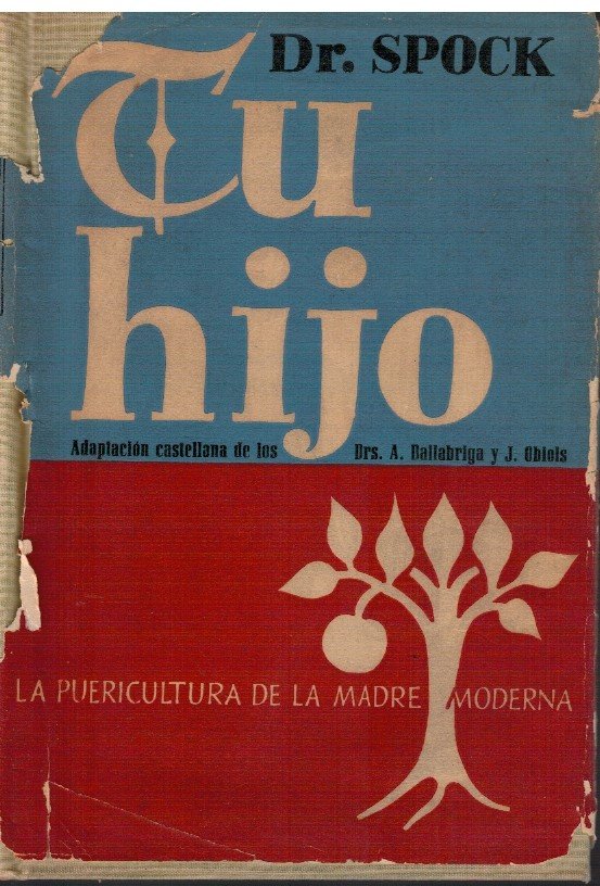 Tu hijo La puericultura de la madre moderna