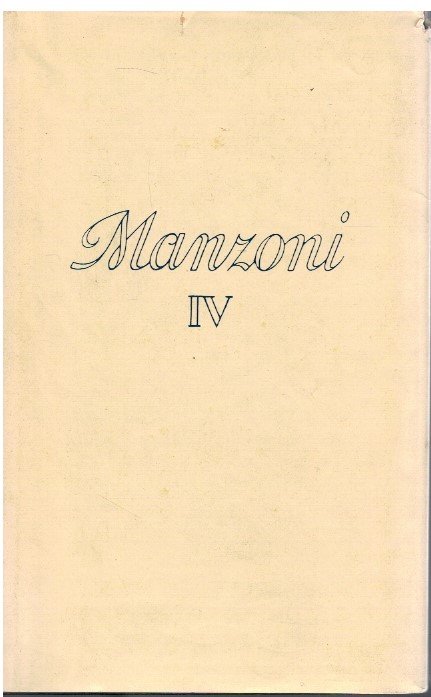 Tutte le opere di Alessandro Manzoni IV "Saggi storici e …