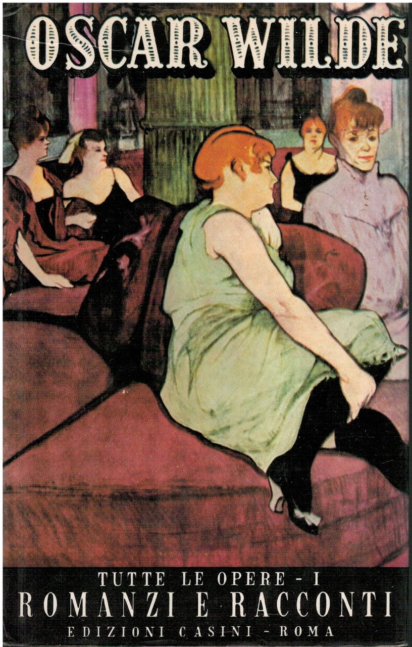 Tutte le opere romanzi e racconti Vol.I