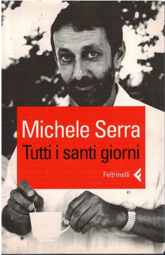 Tutti i santi giorni