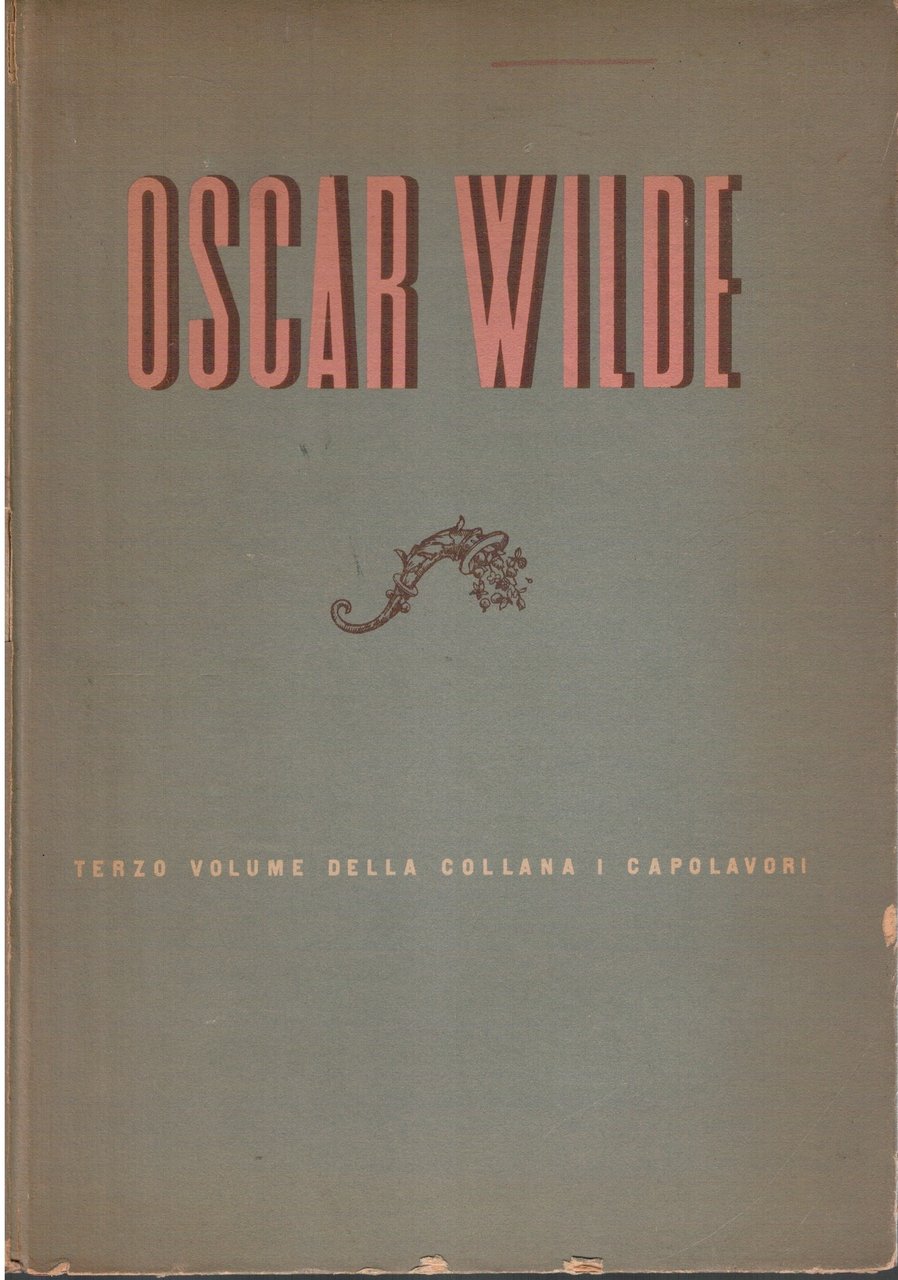 Tutto il teatro del maggior drammaturgo dell'età vittoriana