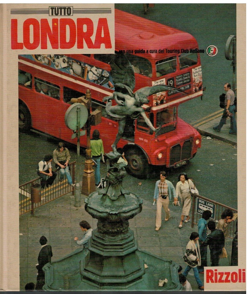 Tutto Londra con una guida a cura del Touring Club …