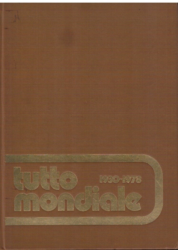 Tutto Mondiale 1930-1978