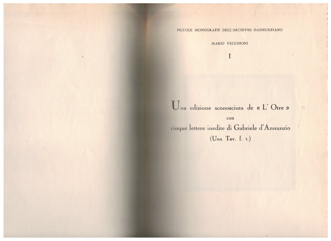 Un'edizione sconosciuta de "L'Otre" con cinque lettere inedite di Gabriele …