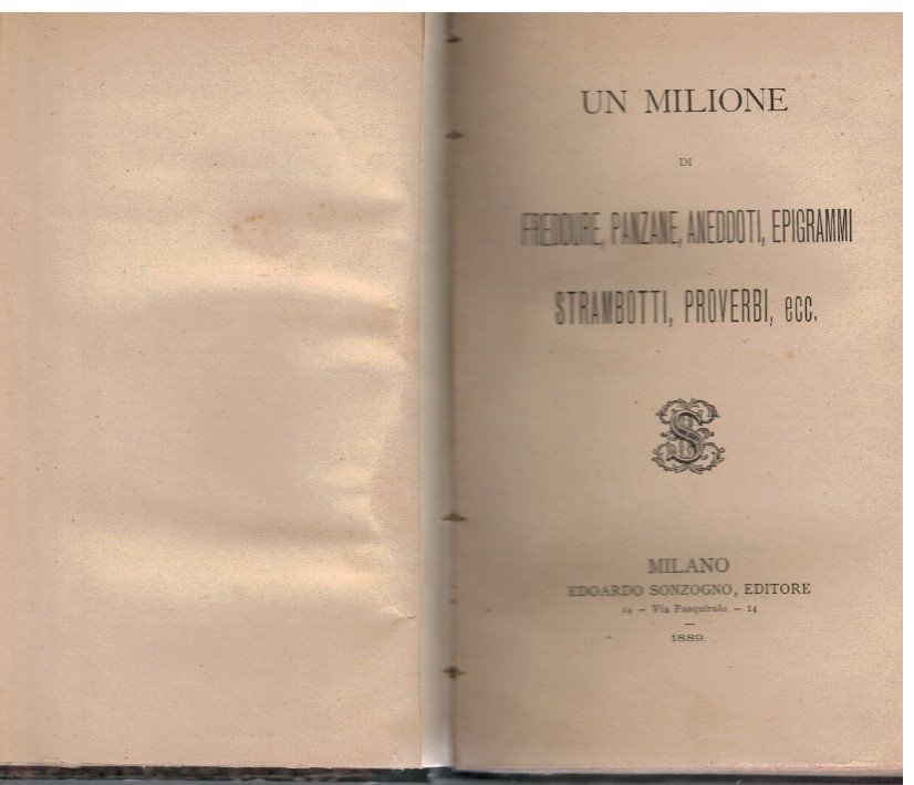 Un milione di freddure, panzane, aneddoti, epigrammi strambotti, proverbi, ecc.
