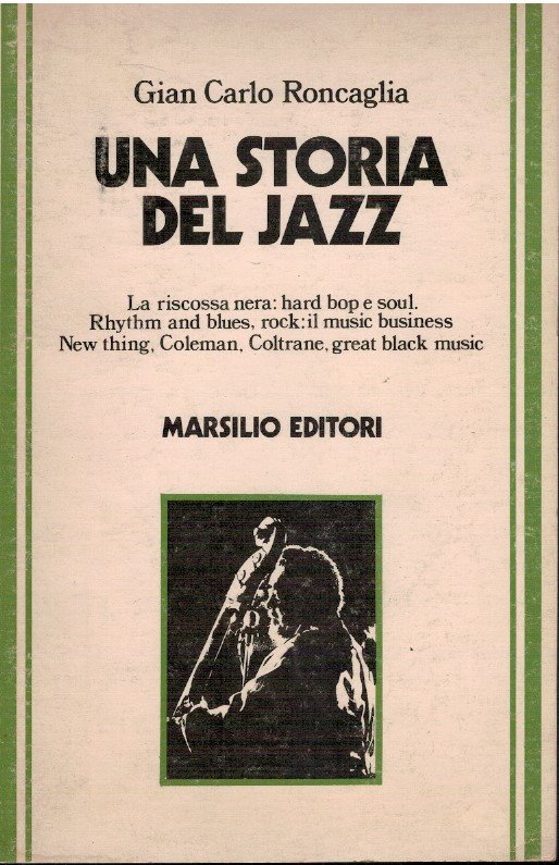 Una storia del Jazz. La riscossa nera: hard bop e …