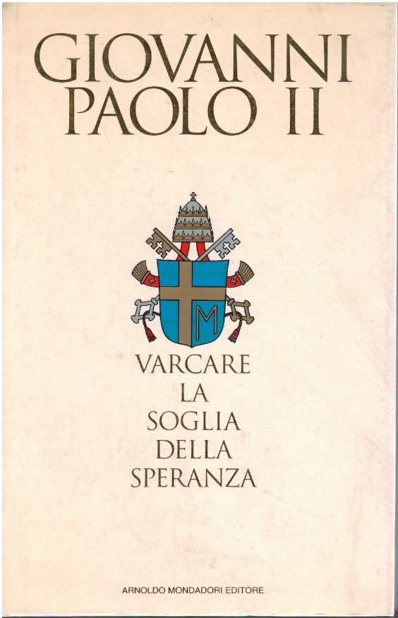 Varcare la soglia della speranza